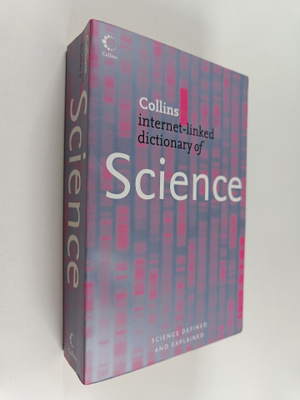 Harper Collins Publishers ym. : Collins Dictionary of Sci...