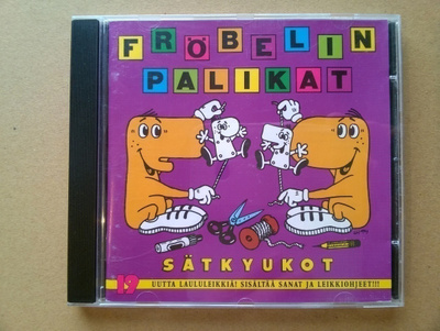Fröbelin Palikat - Sätkyukot CD