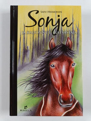 Satu Heimonen : Sonja ja kadonnut ratsastaja