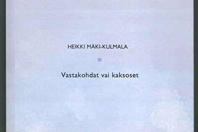 Mäki-Kulmala: Vastakohdat vai kaksoset