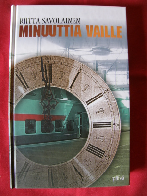Savolainen, Riitta : Minuuttia vaille