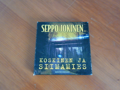 Seppo Jokinen: Koskinen ja siimamies; äänik. 6 cd