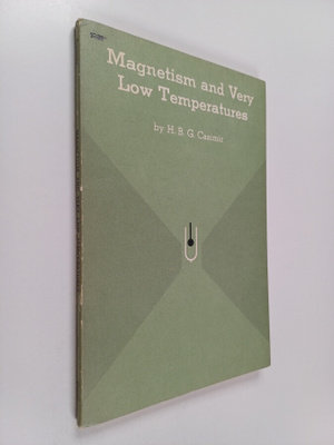 H. B. G. Casimir : Magnetism and very low temperatures