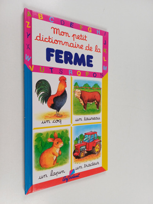 Marie-Renee Pimont : Mon petit dictionnaire de la ferme