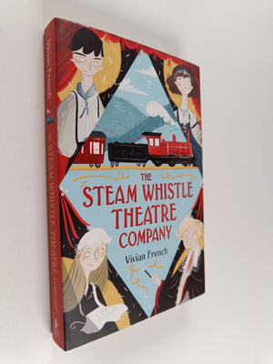 Vivian French : The steam whistle theatre company
