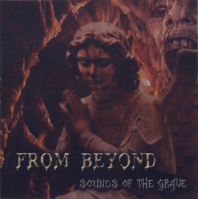 From Beyond • Sounds Of The Grave CD