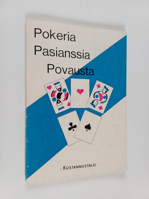 Pokeria, pasianssia, povausta