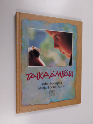Juha Suonpää : Taikaämpäri