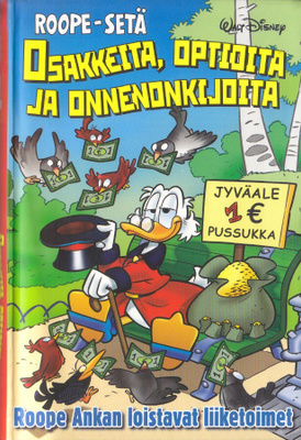 Roope-Setä Osakkeita, optioita ja onnenonkijoita (2005)