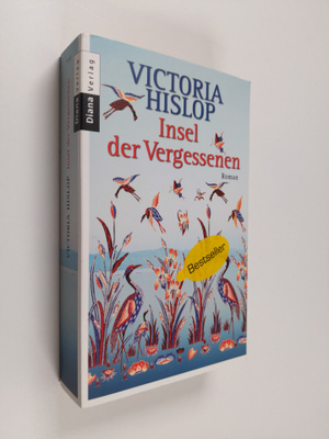 Victoria Hislop : Insel der Vergessenen - Roman