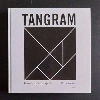 Ritva Kokkola : Tangram - Kiinalainen palapeli