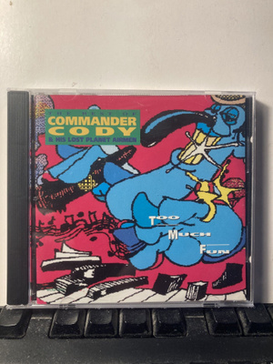 COMMANDER CODY A.H.L.P.A.: Too Much Fun, CD