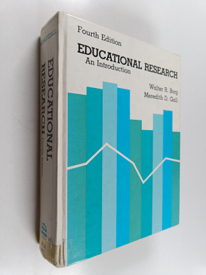 Walter R. Borg : Educational research : an introduction