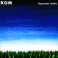 KOM-TEATTERI: Vapauden kaiho (CD), ks. ESITTELY