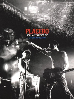 DVD Placebo - Soulmates Never Die (Live In Paris 2003)