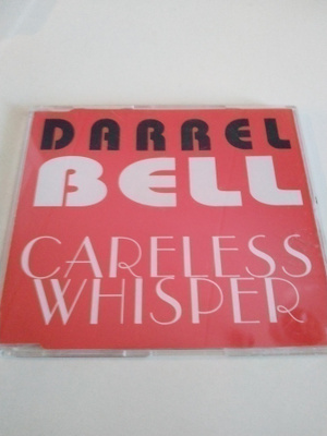 Darrel Bell - Careless whisper Maxicd