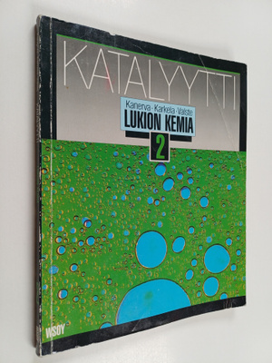 Katalyytti : Lukion kemia 2