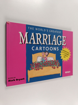 Mark Bryant : The World's Greatest Marriage Cartoons