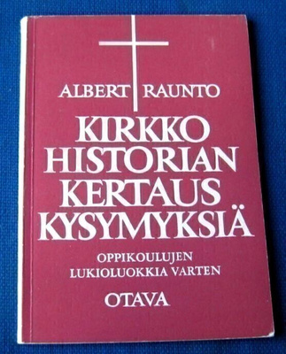Kirkkohistorian kertauskysymyksiä Raunto