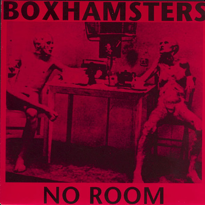 Boxhamsters - No Room 7" Vinyyli