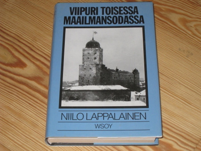 Lappalainen, Niilo: Viipuri toisessa maailmansodassa 1.p skp