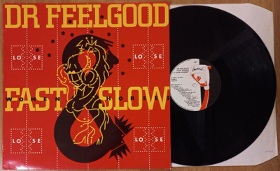 DR FEELGOOD: Fast Women & Slow Horses  LP