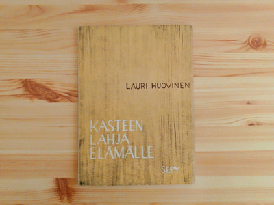 Lauri Huovinen: Kasteen lahja elämälle