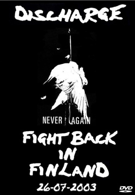 DISCHARGE fight back in finland 2003 DVDr