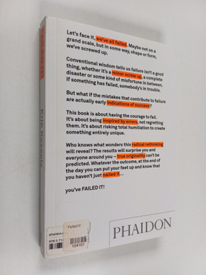 Erik Kessels : Failed It! : How to turn mistakes into ide...