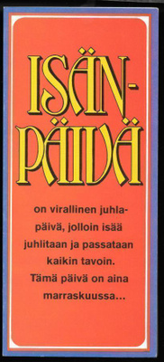 Isänpäivä on virallinen...