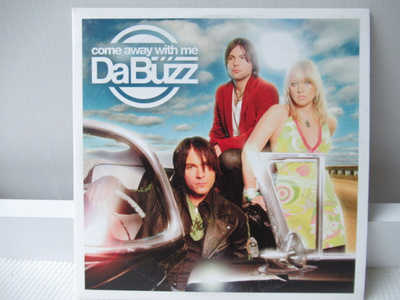 DA BUZZ - COME AWAY WITH ME CDS