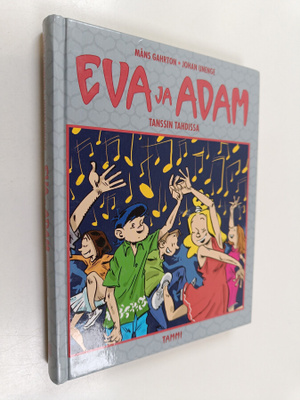 Johan Unenge ym. : Eva ja Adam : tanssin tahdissa