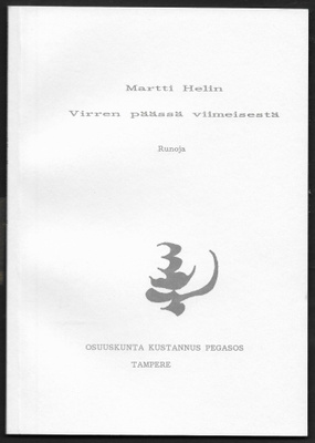 Helin, Martti : Virren päässä viimeisestä
