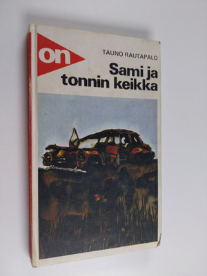 Tauno Rautapalo : Sami ja tonnin keikka