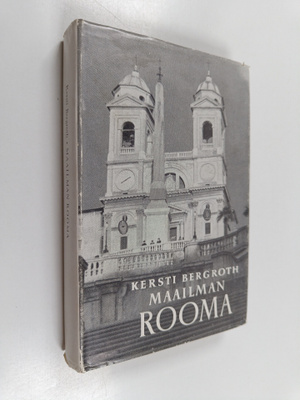 Kersti Bergroth : Maailman Rooma