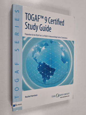 Rachel Harrison : TOGAF 9 Certified Study Guide