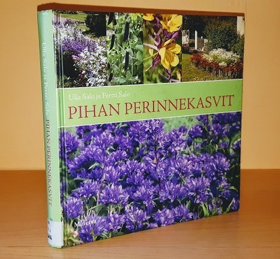 Ulla Salo : Pihan perinnekasvit