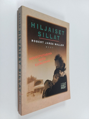 Robert James Waller : Hiljaiset sillat