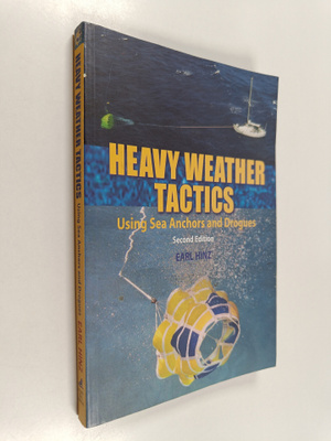 Earl R. Hinz : Heavy Weather Tactics - Using Sea Anchors ...