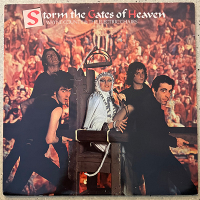 [LP] WAYNE COUNTY & THE ELECTRIC CHAIRS: STORM THE GATES OF