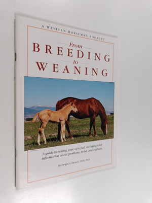 Dwight G. Bennett : From Breeding to Weaning