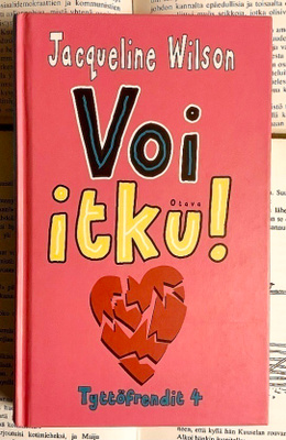 Jacqueline Wilson - Voi itku! (sid.)