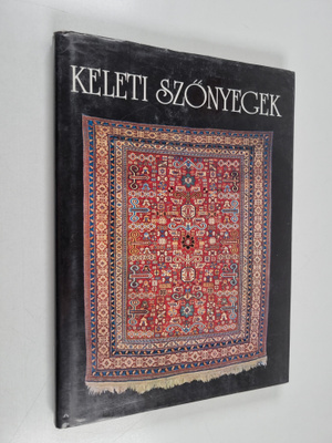 Dominique Darbois ym. : Keleti Szönyegek