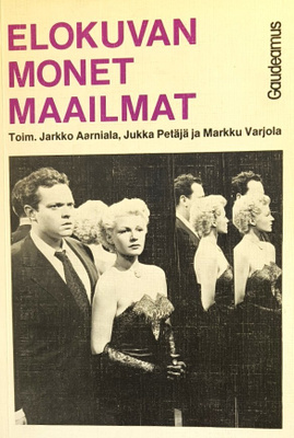 Jaakko Aarniala ym. (toim.): Elokuvan monet maailmat