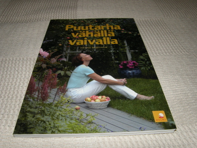 Hanna Hentinen Puutarha vähällä vaivalla