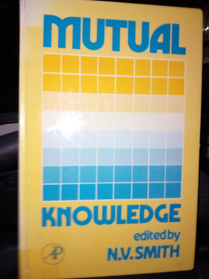 Smith :  Mutual knowledge ( SIS POSTIKULU )