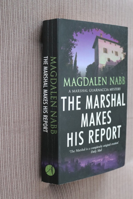 Magdalen Nabb : The Marshal makes his report