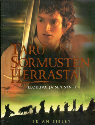 Taru Sormusten Herrasta. Elokuva ja sen synty