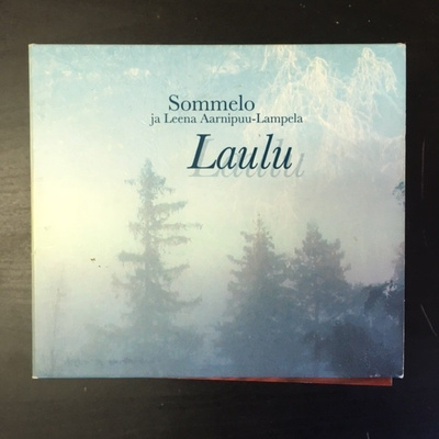 Sommelo ja Leena Aarnipuu-Lampela - Laulu CD