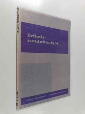 Erikoisraudoitustyöt